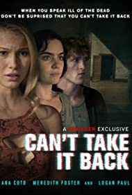 دانلود فیلم Can't Take It Back سال 2017 - نمی توان آن را پس گرفت