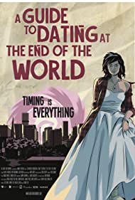 دانلود فیلم A Guide to Dating at the End of the World سال 2022 - راهنمای دوستیابی در پایان جهان