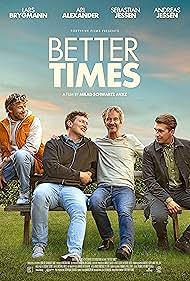 دانلود فیلم Better Times سال 2023 - روزهای بهتر
