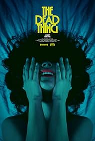 دانلود فیلم The Dead Thing سال 2024 - موجود مرده