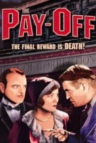 دانلود فیلم The Pay-Off سال 1930 - تسویه حساب