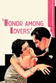 دانلود فیلم Honor Among Lovers سال 1931 - شرف در میان عاشقان