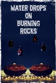 Water Drops on Burning Rocks 2000