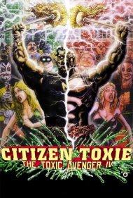 دانلود فیلم Citizen Toxie: The Toxic Avenger IV سال 2000