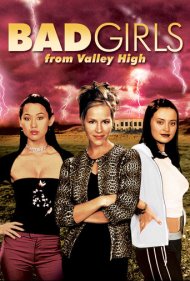 دانلود فیلم Bad Girls from Valley High سال 2005 - دختران بد دبیرستان ولی