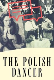 دانلود فیلم The Polish Dancer سال 1917 - رقصنده لهستانی