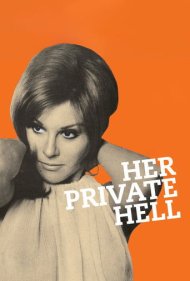 Her Private Hell 1968