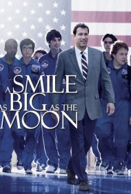 دانلود فیلم A Smile as Big as the Moon سال 2012 - لبخندی به بزرگی ماه