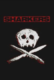 دانلود فیلم Sharkers سال 2024 - شاکرها