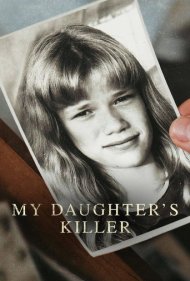 دانلود فیلم My Daughter's Killer سال 2022 - قاتل دخترم