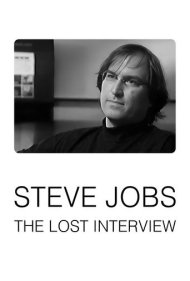 Steve Jobs: The Lost Interview 2012
