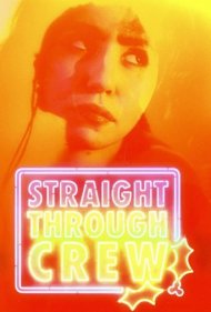 دانلود فیلم Straight Through Crew سال 2024 - تیم بی‌توقف