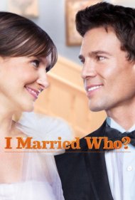 دانلود فیلم I Married Who? سال 2012 - من با کی ازدواج کردم؟