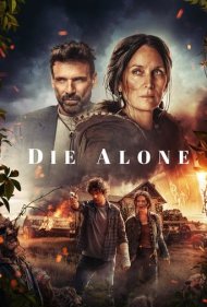 دانلود دوبله فارسی فیلم Die Alone سال 2024 - تنها مردن