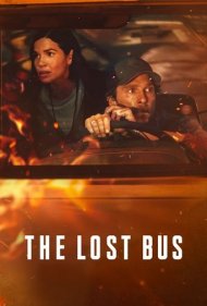 دانلود دوبله فارسی فیلم The Lost Bus سال 2025 - اتوبوس گمشده
