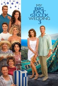 دانلود فیلم My Big Fat Greek Wedding 3 سال 2023 - عروسی یونانی چاق من 3