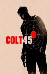 دانلود دوبله فارسی فیلم Colt 45 سال 2014 - کلت 45