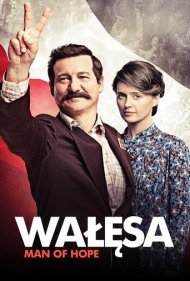دانلود فیلم Walesa: Man of Hope سال 2013 - والسا: مرد امید