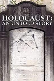 دانلود فیلم Holocaust: An Untold Story سال 2022 - هولوکاست: یک داستان ناگفته