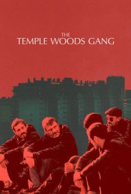 دانلود فیلم The Temple Woods Gang سال 2022 - باند تمپل وودز