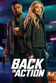 دانلود دوبله فارسی فیلم Back in Action سال 2025 - بازگشت به مبارزه