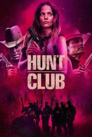 دانلود فیلم Hunt Club سال 2022 - باشگاه شکار