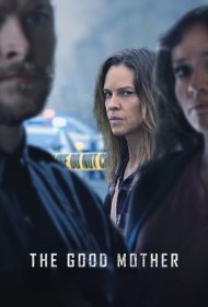 دانلود دوبله فارسی فیلم The Good Mother سال 2023 - مادر خوب