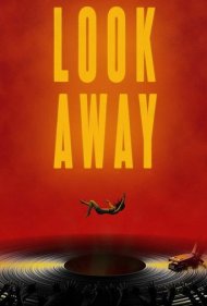 دانلود فیلم Look Away سال 2021 - رویت را برگردان
