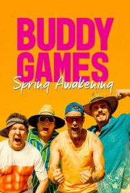 دانلود فیلم Buddy Games: Spring Awakening سال 2023 - بازی دوستان: بهار بیداری