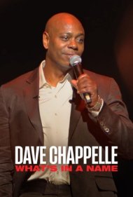 دانلود فیلم Dave Chappelle: What's in a Name? سال 2022 - دیو شپل: نام دربردارنده چیست؟