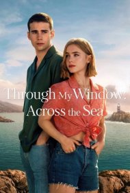 دانلود فیلم Through My Window: Across the Sea سال 2023 - از طریق پنجره ام : آن سوی دریا