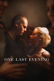دانلود فیلم One Last Evening سال 2023 - آخرین مهمانی