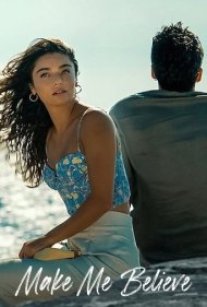دانلود دوبله فارسی فیلم Make Me Believe سال 2023 - کاری کن باور کنم