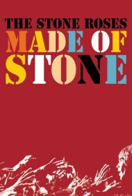 دانلود فیلم The Stone Roses: Made of Stone سال 2013 - استون روزز: ساخته شده از سنگ