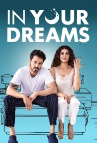 دانلود فیلم In Your Dreams سال 2023 - مگه خوابشو ببینی