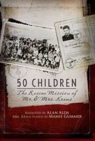 دانلود فیلم 50 Children: The Rescue Mission of Mr. and Mrs. Kraus سال 2013 - ۵۰ کودک: ماموریت نجات آقای و خانم کراس