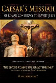 دانلود فیلم Caesar's Messiah: The Roman Conspiracy to Invent Jesus سال 2012 - مسیح سزار: توطئه رومی برای جعل عیسی