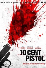 دانلود فیلم 10 Cent Pistol سال 2014 - تپانچه ده سنتی