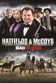 دانلود فیلم Hatfields and McCoys: Bad Blood سال 2012 - هتفیلد و مککوی: کینه خونی