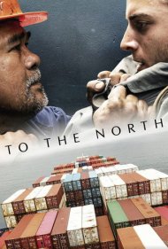 دانلود دوبله فارسی فیلم To the North سال 2022 - به سمت شمال