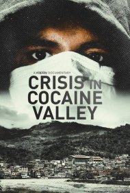 دانلود فیلم Crisis in Cocaine Valley سال 2022 - بحران در دره کوکائین