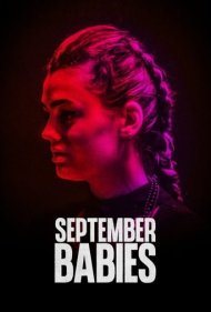 دانلود فیلم September Babies سال 2024 - نوزادان سپتامبر