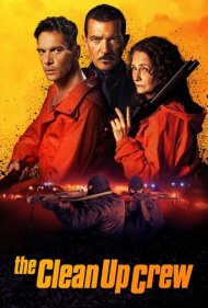 دانلود دوبله فارسی فیلم The Clean Up Crew سال 2024 - تیم پاکسازی