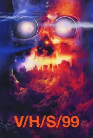 دانلود فیلم V/H/S/99 سال 2022 - وی/اچ/اس/۹۹