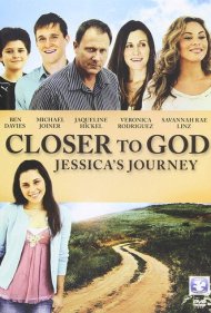 دانلود فیلم Closer to God: Jessica's Journey سال 2012 - نزدیک‌تر به خدا: سفر جسیکا