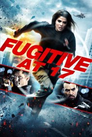دانلود فیلم Fugitive at 17 سال 2012 - فراری در ۱۷ سالگی