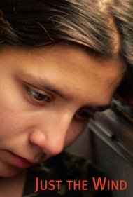 دانلود فیلم Just the Wind سال 2012 - فقط باد