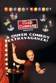 دانلود فیلم Club Cumming Presents a Queer Comedy Extravaganza! سال 2022 - کلاب کامینگ یک کمدی رنگینکمانی باشکوه تقدیم میکند!
