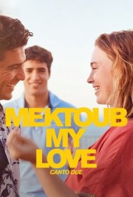 Mektoub My Love: Canto Due