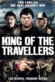 دانلود فیلم King of the Travellers سال 2013 - پادشاه کولی‌ها